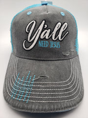 Y'All Need Jesus grace & truth Womens Cap DS