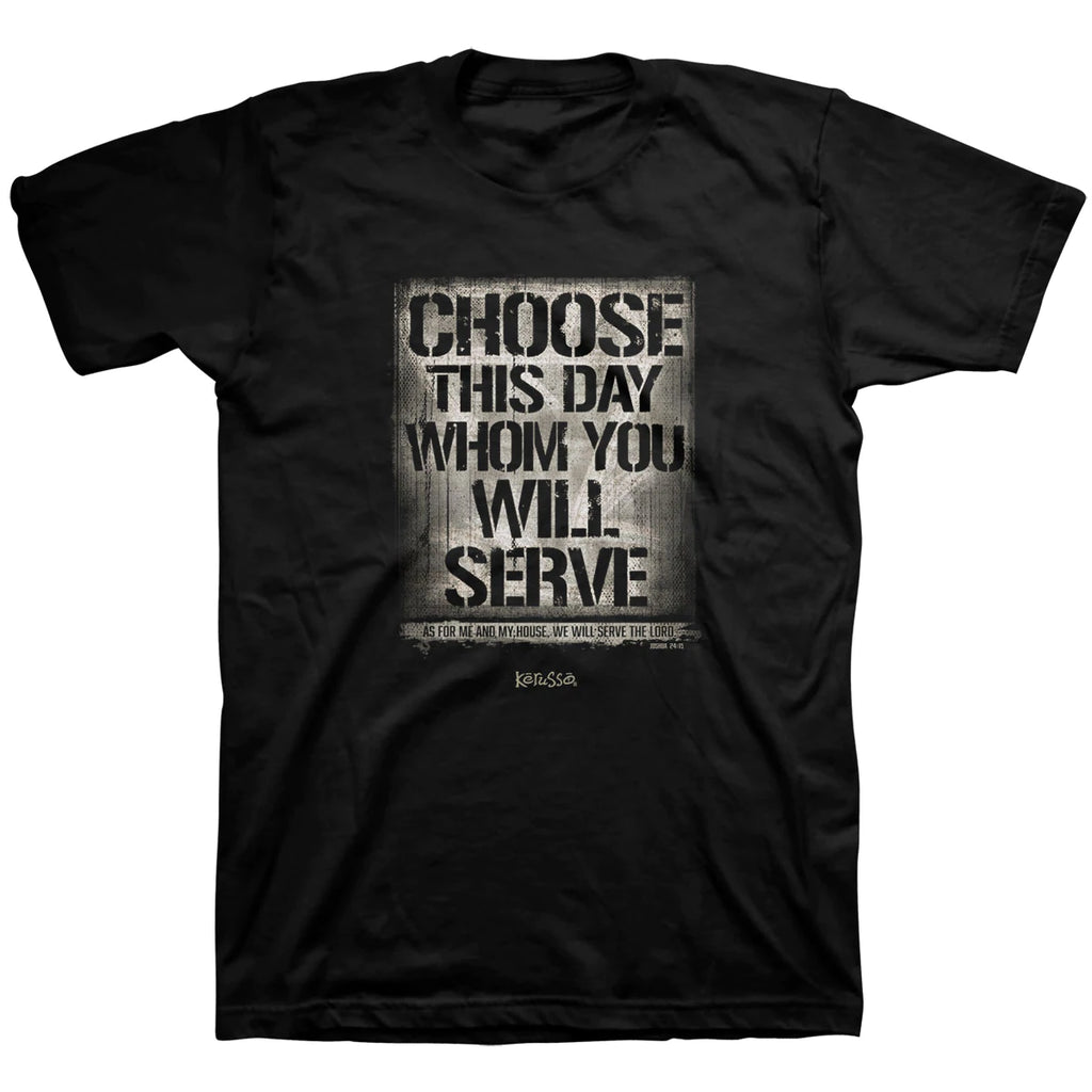 Choose This Day Christian T-Shirt