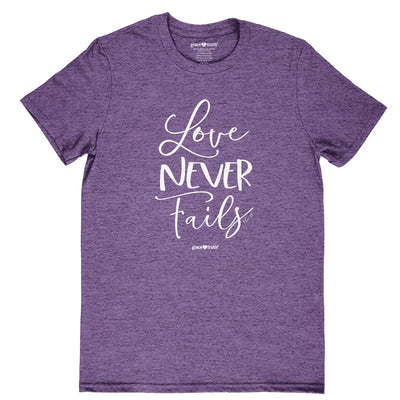 Love Never Fails Womens T-Shirt