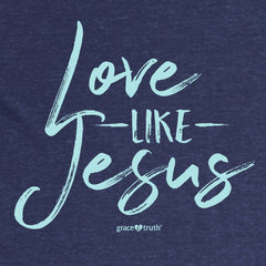 Love Like Jesus grace & truth Womens V-Neck T-Shirt