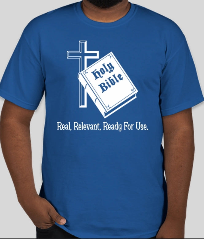 Featured Product... "Real, Relevant, Ready For Use" Inspirational T-Shirt