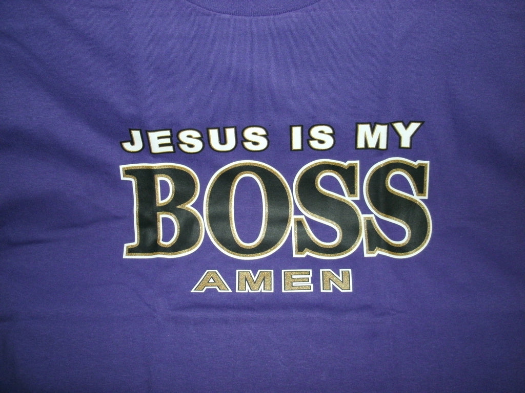 Featured Product... "JESUS IS MY BOSS" Inspirational T-Shirt