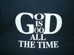 God Is Good All The Time
