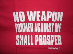 No Weapon Formed Against Me Shall Prosper/ Gods Got My Back