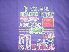 If You Are Headed In The Wrong Direction God Does Allow U turns