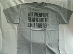 No Weapon Formed Against Me Shall Prosper/ Gods Got My Back